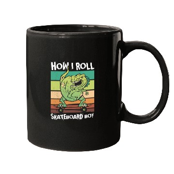 Discover Dinosaur Pet Skateboard boy How I roll Dinosaur on Skateboard Mugs