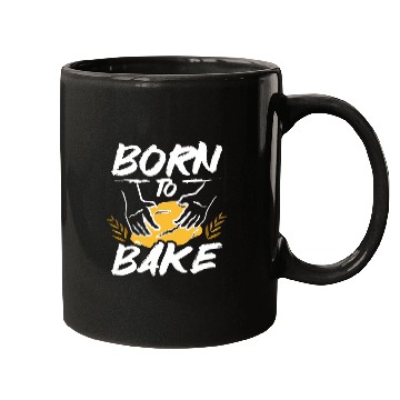 Discover Baking bread born to bake Mugs