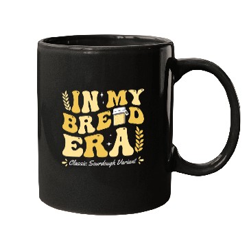 Discover In My Sourdough Era Bread Baking Bakery Classic Variant Mugs