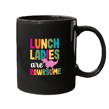 Discover Dinosaur Pet School Lunch Lady Rawsome Funny Cafeteria Worker Mugs