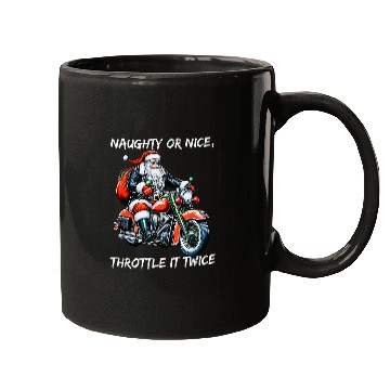 Discover Naughty or Nice Throttle It Twice Motorcycle Christmas 21 Mugs