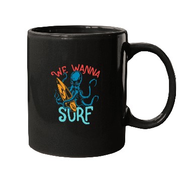 Discover Octopus Pet We Wanna Surf Mugs