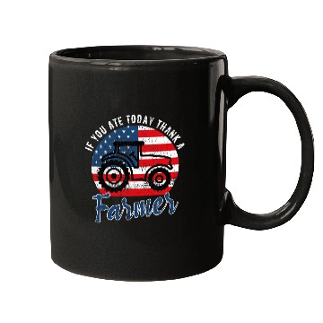 Discover Tractor Fun driving If You Ate Today Thank A Farmer Tractor Farmer Mugs