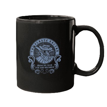Discover He Plague Doctor Sick And Wounded Mugs