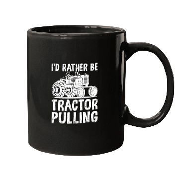 Discover Tractor Fun driving Id Rather Be Tractor Pulling Funny Tractor Driver Farmer Mugs
