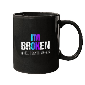 Discover suicides Prevention 988 Ribbon Im broken Teal Mugs