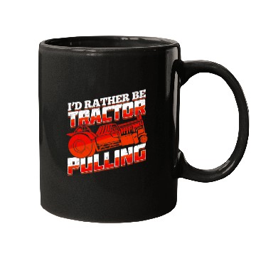 Discover Tractor Fun driving Id Rather Be Tractor Pulling Mugs