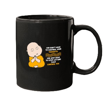 Discover Buddha Monk Namaste Control Thoughts Stop Them Buddhism Mugs