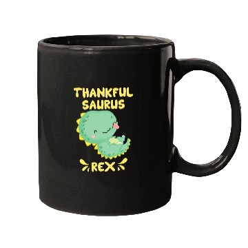 Discover Dinosaur Pet Thankful Saurus rexs Funny Thanksgiving Grateful Mugs