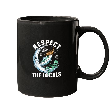 Discover Aliens UFO Respect the locals Funny Alien Ufo Hunter Mugs