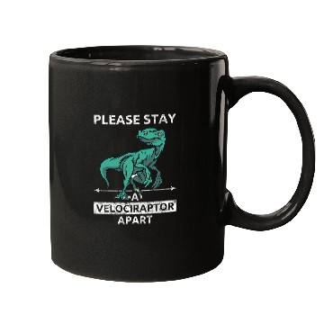 Discover Dinosaur Pet Please Stay A Velociraptor Apart Mugs