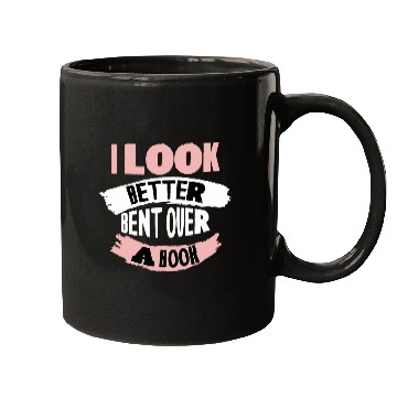 Discover Book Fun I Look Better Bent Over A Book Avid Reader Geek Chic 8 Mugs