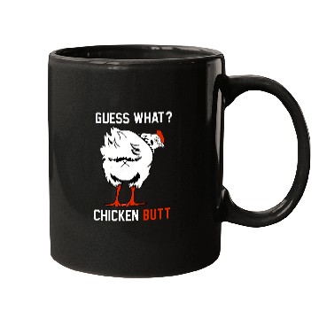 Discover Chicken Pet Funny Guess What Chicken Butt White Design Mugs