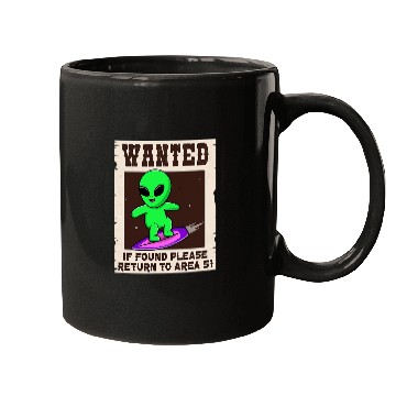 Discover Aliens UFO Wanted If Found Return to Area 51 Funny Mugs