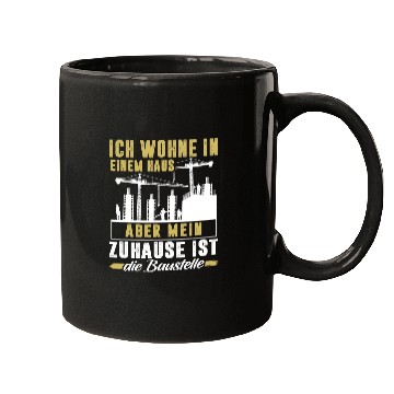 Discover Excavator Fun Construction site excavator construction worker saying my homes construction Mugs