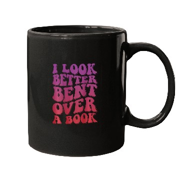 Discover Book Fun I Look Better Bent Over A Book 8 Mugs