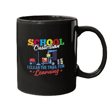 Discover School Custodian Clear Trail For Learning Janitor Graphic Mugs
