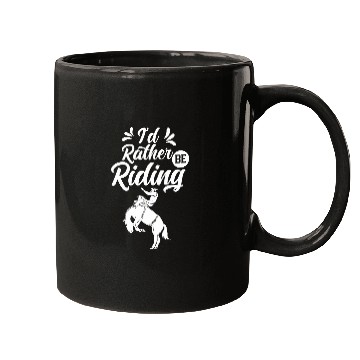 Discover Horse Pet Id Rather Be Riding Lover Equestrian Horse Rider Mugs