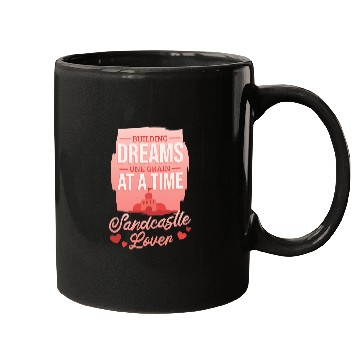 Discover Building Dreams One Grain A Time Beach Sand Castle Builder Mugs