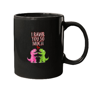 Discover Dinosaur Pet I Rawr You So Much Valentines Day Dinosaur T rexs Couples Boy Mugs