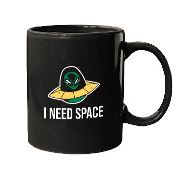 Discover Aliens UFO I need space  for astronomy geek Mugs