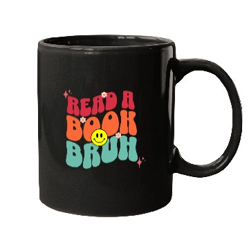 Discover Book Fun Read A Book Bruh Funny English Teacher Reading Literature 0 Mugs