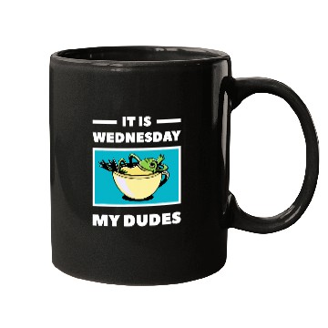 Discover Frog Pet it is wednesday my dudes meme funny frog meme Mugs
