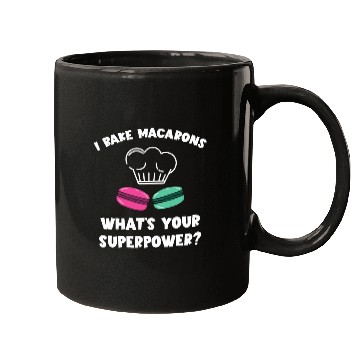 Discover I Bake Macarons French Cookie French Candy Macaron Baker Mugs