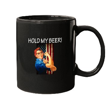 Discover Beer Fun Hold My Beer Rosie The Riveter American Flag Mugs