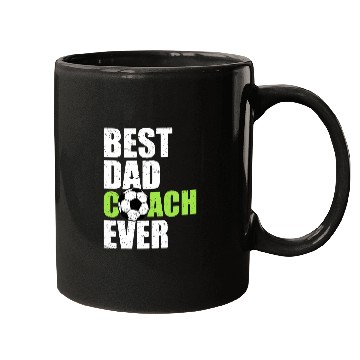 Discover bests Dad Coachs Ever Soccer Father Daddy Papa Soccer Coach Mugs