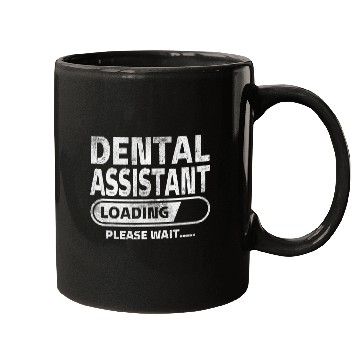 Discover dentists Job Assistant Loading Health Care Gifts Dental Student Mugs