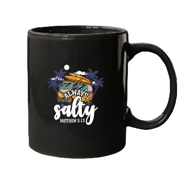 Discover Always Salty Matthew 5 13 Funny Bible Scripture Mugs