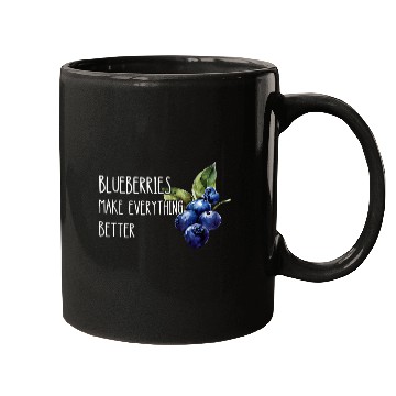 Discover Blueberries Make Everything Better Fruit Healthy Berry Mugs