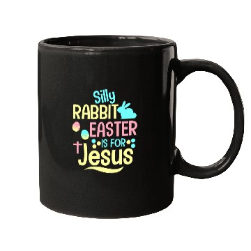 Discover silly rabbit easter is 2jesus christian kids t 2 Mugs