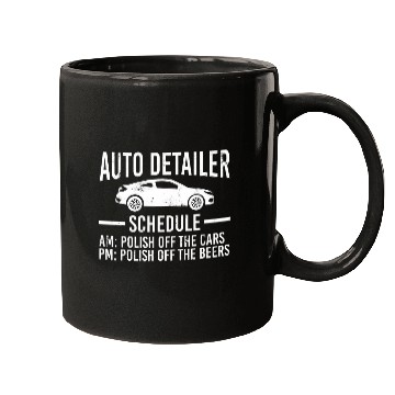 Discover Beer Fun Auto Detailer Schedule Beer drinking Auto Detailing Mugs