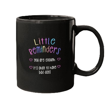 Discover Little Reminders You Are Enough Mental Health Counselor Mugs