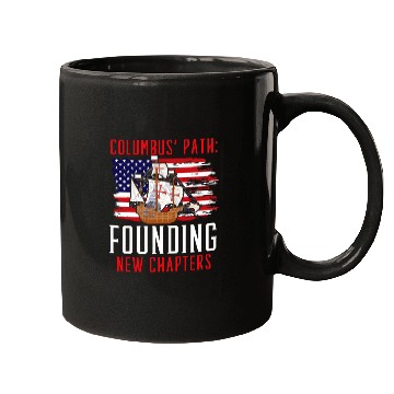 Discover Columbus Path Founding New Chapters Columbus Day Mugs