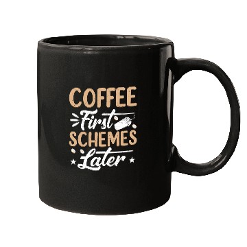 Discover Coffee First Schemes Later Funny Coffee Drinker Caffeine Mugs
