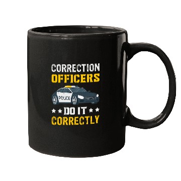 Discover Correction Officers Do Correctly Correctional Officer Mugs