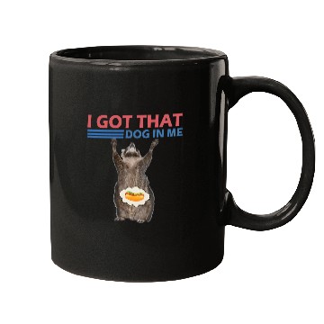 Discover Raccoon Pet I Got That Dog In Me Retro Raccoon Meme Mugs