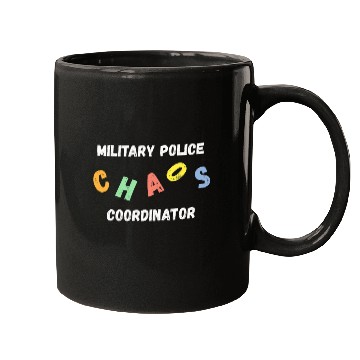 Discover Military Police Chaos Coordinator Mugs