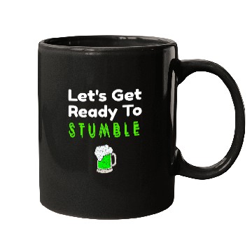 Discover Beer Fun Drinking St Patricks Day Ready To Stumble Green Beer Mugs