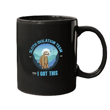 Discover Sloth Pet Isolation Team Relax I Got This Mugs