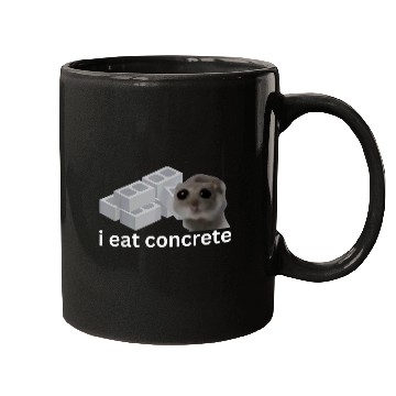 Discover Hamster Pet I Eat Concrete Funny Cursed Sad Hamster Meme Mugs