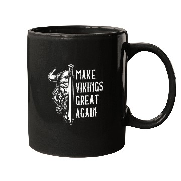 Discover Make Vikings Great Again Valhalla Pagan Norsemen Mugs