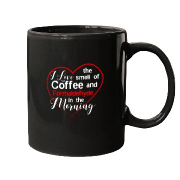 Discover Coffee Fun Funeral Director Coffee Lover Coffee and Formaldehyde Mugs