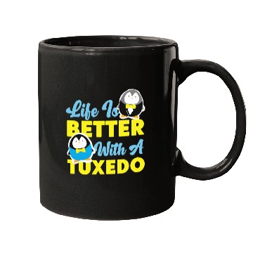 Discover Penguin Pet Life Is Better With A Tuxedo Mugs
