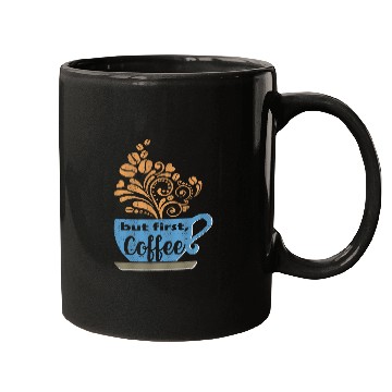 Discover Coffee Fun But First Coffee Blue Java Mug Mugs
