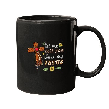 Discover Let Me Tell You About My Jesus Christian Bible God Sunflower Mugs