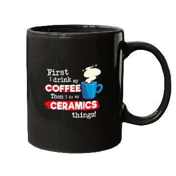 Discover Coffee Fun Pottery Ceramics Clay Saying But First Coffee Phrase Mugs